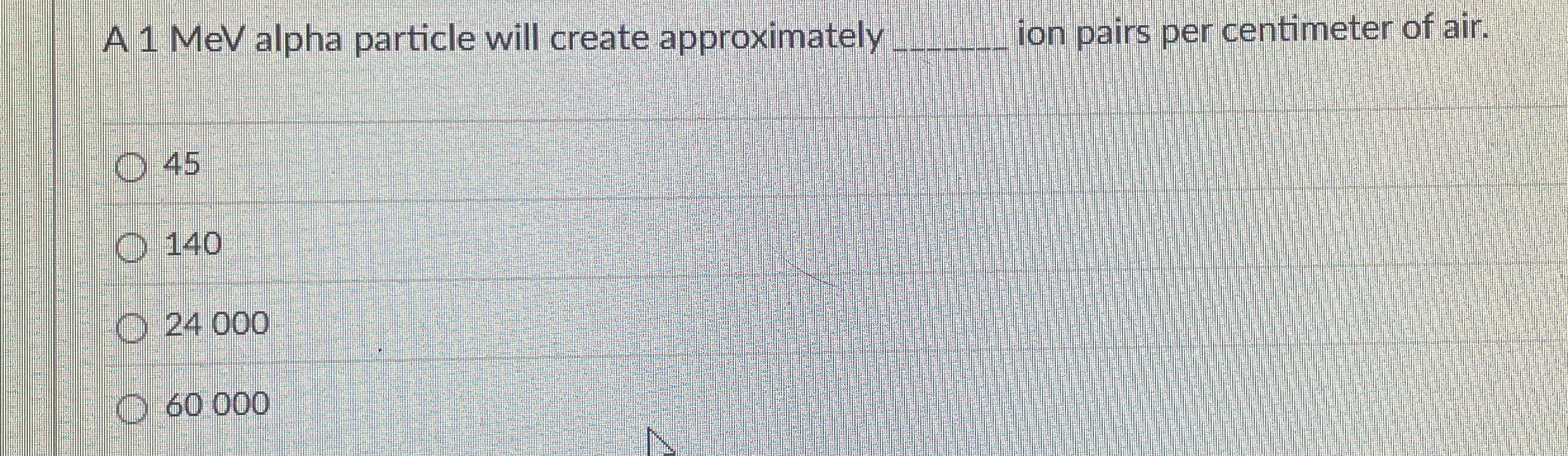 A 1 MeV alpha particle will create approximately