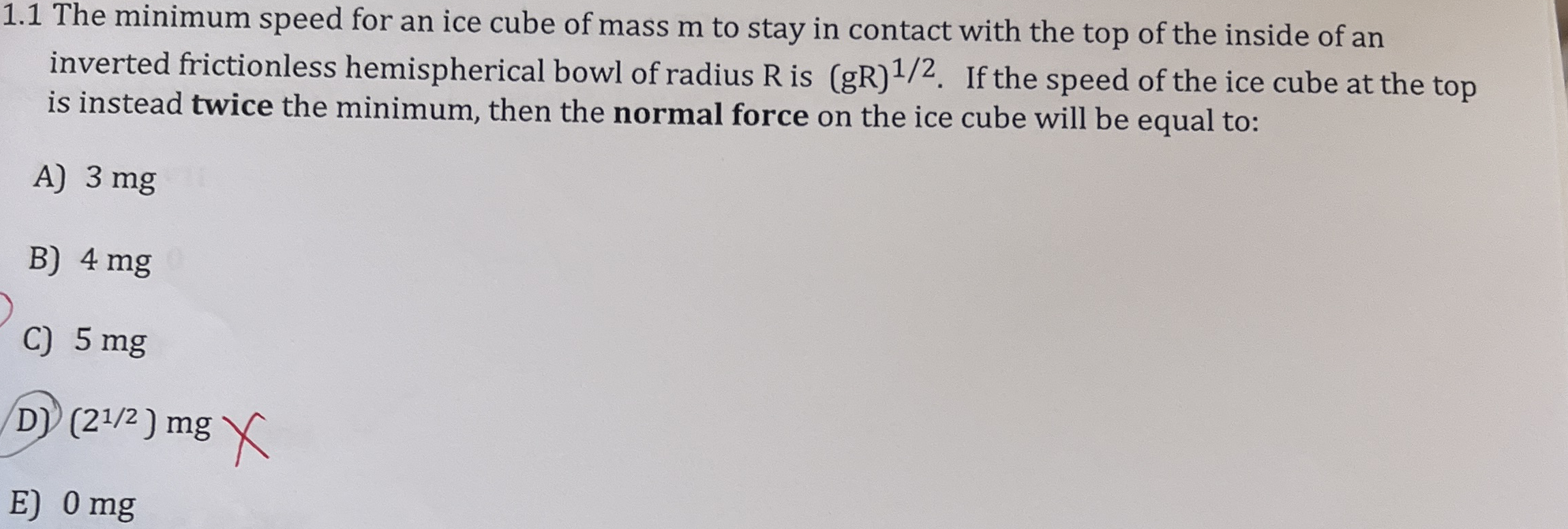 1 . 1 The minimum speed for an ice cube of mass m