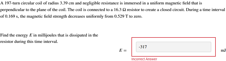 A 1 9 7 - turn circular coil of radius 3 . 3 9 cm