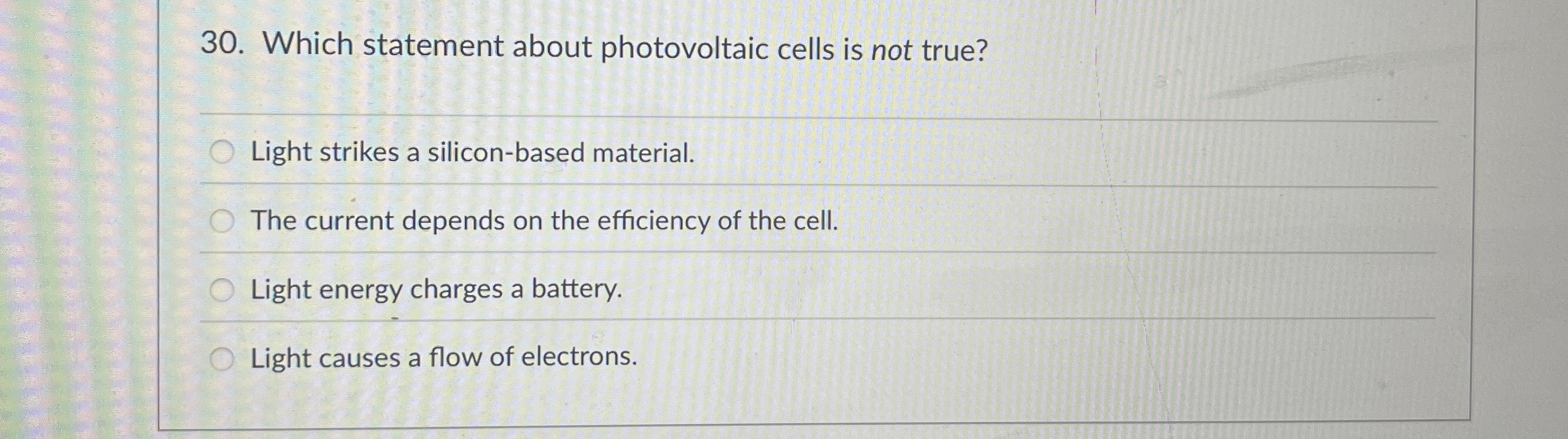Which statement about photovoltaic cells is not