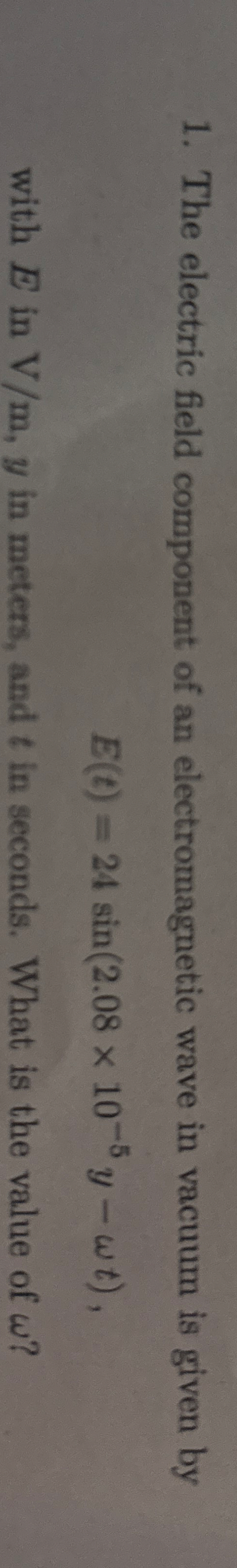 The electric field component of an
