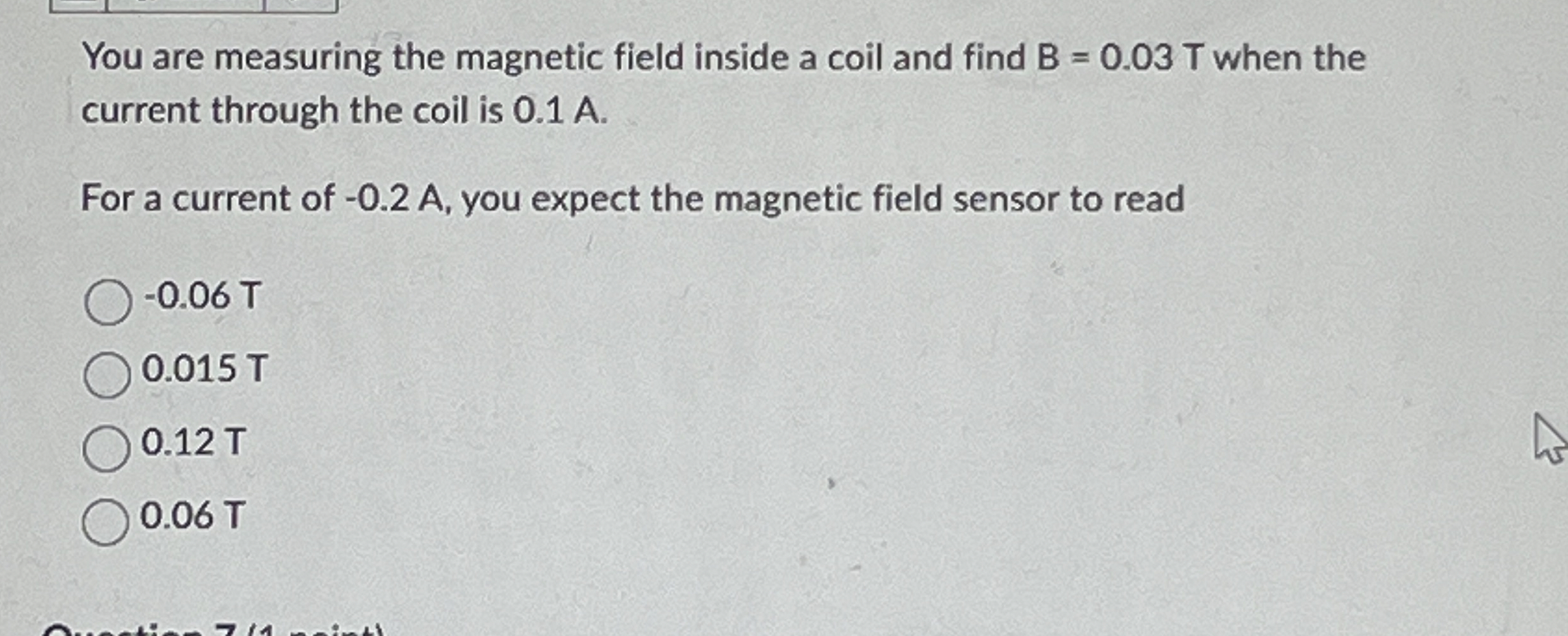 You are measuring the magnetic field inside a