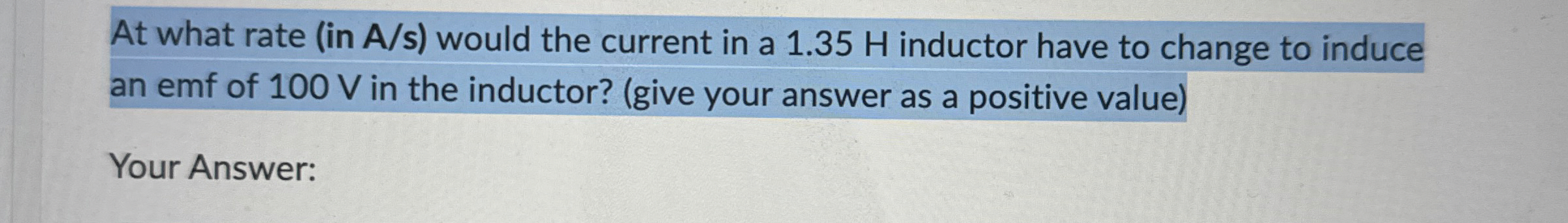 At what rate ( in A s ) would the current in a 1