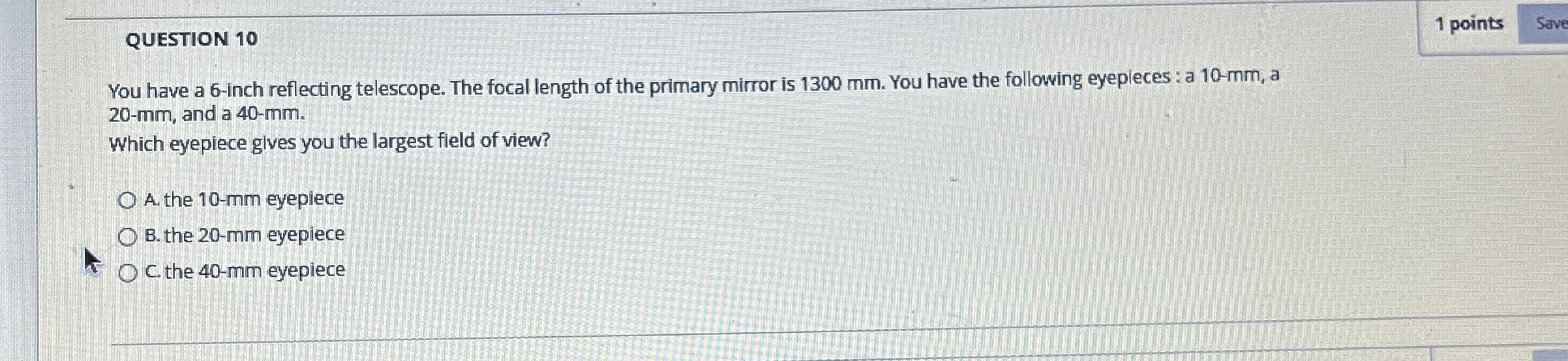 QUESTION 1 0 1 points You have a 6 - inch