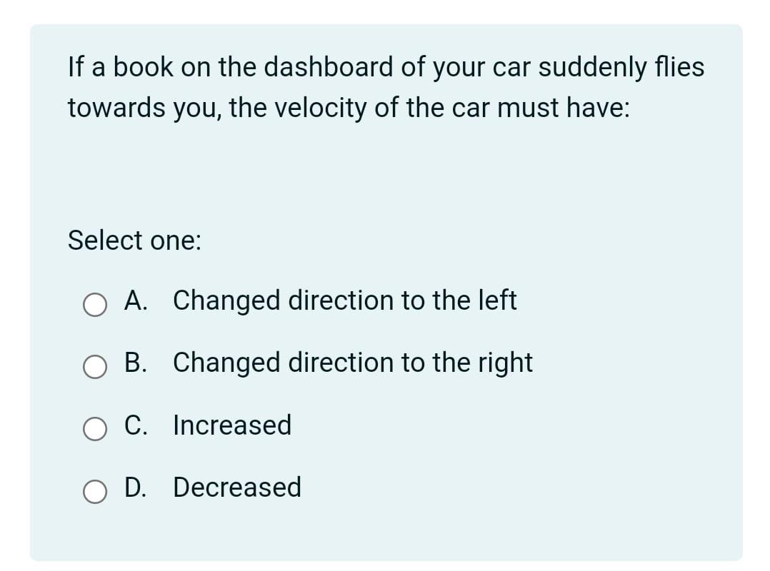 If a book on the dashboard of your car suddenly