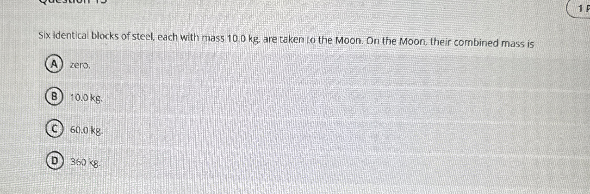 Six identical blocks of steel, each with mass 1 0