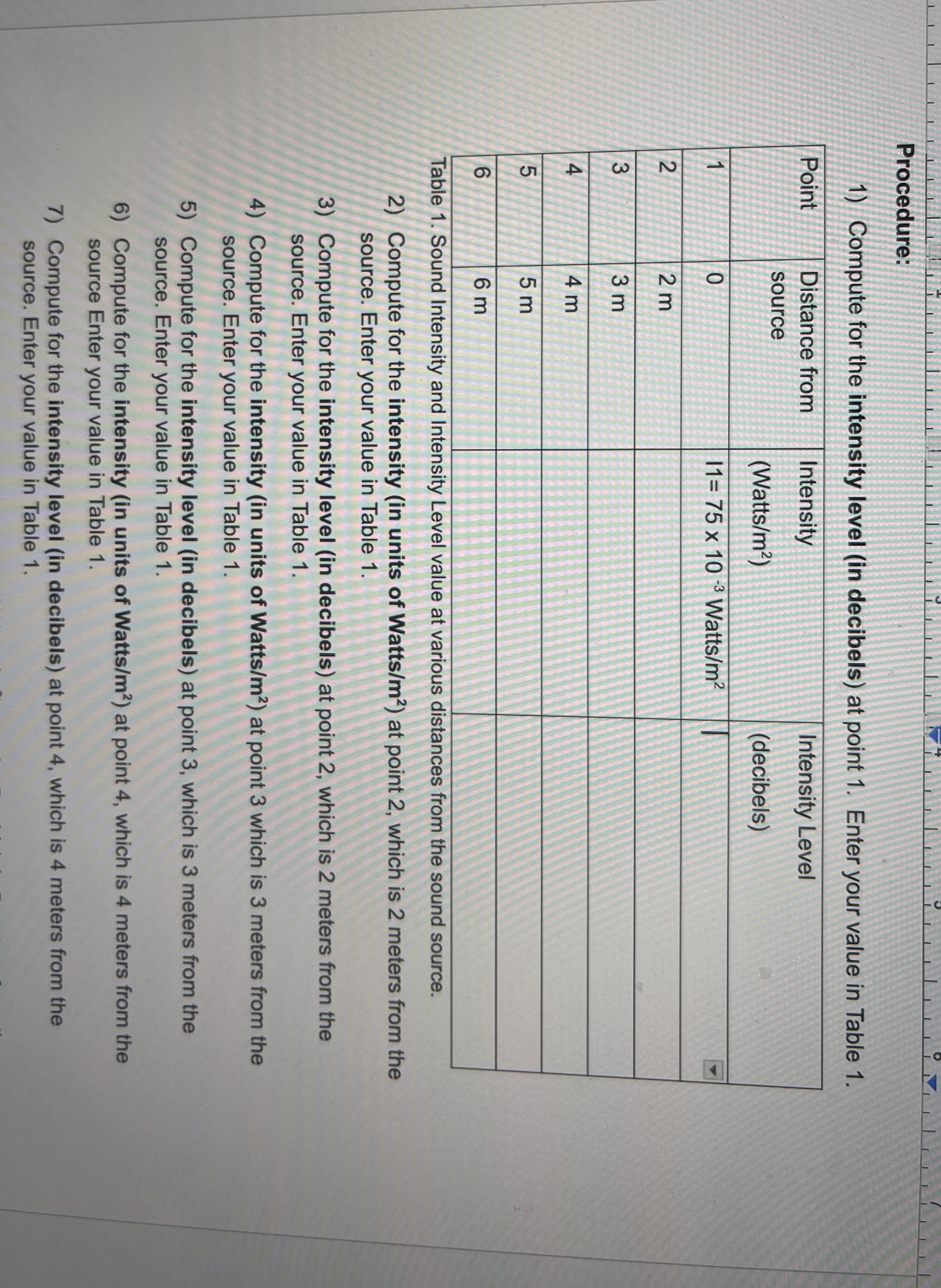 Procedure: Compute for the intensity level ( in