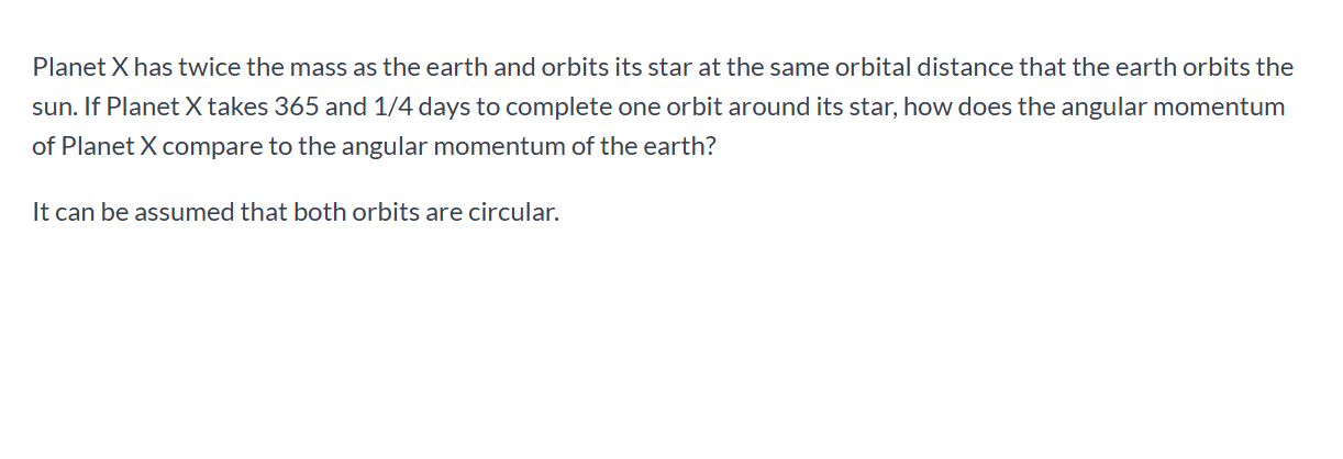 Planet \ ( X \ ) has twice the mass as the earth