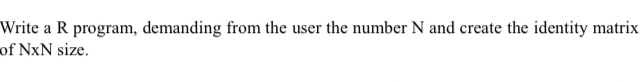 Write a R program, demanding from the user the