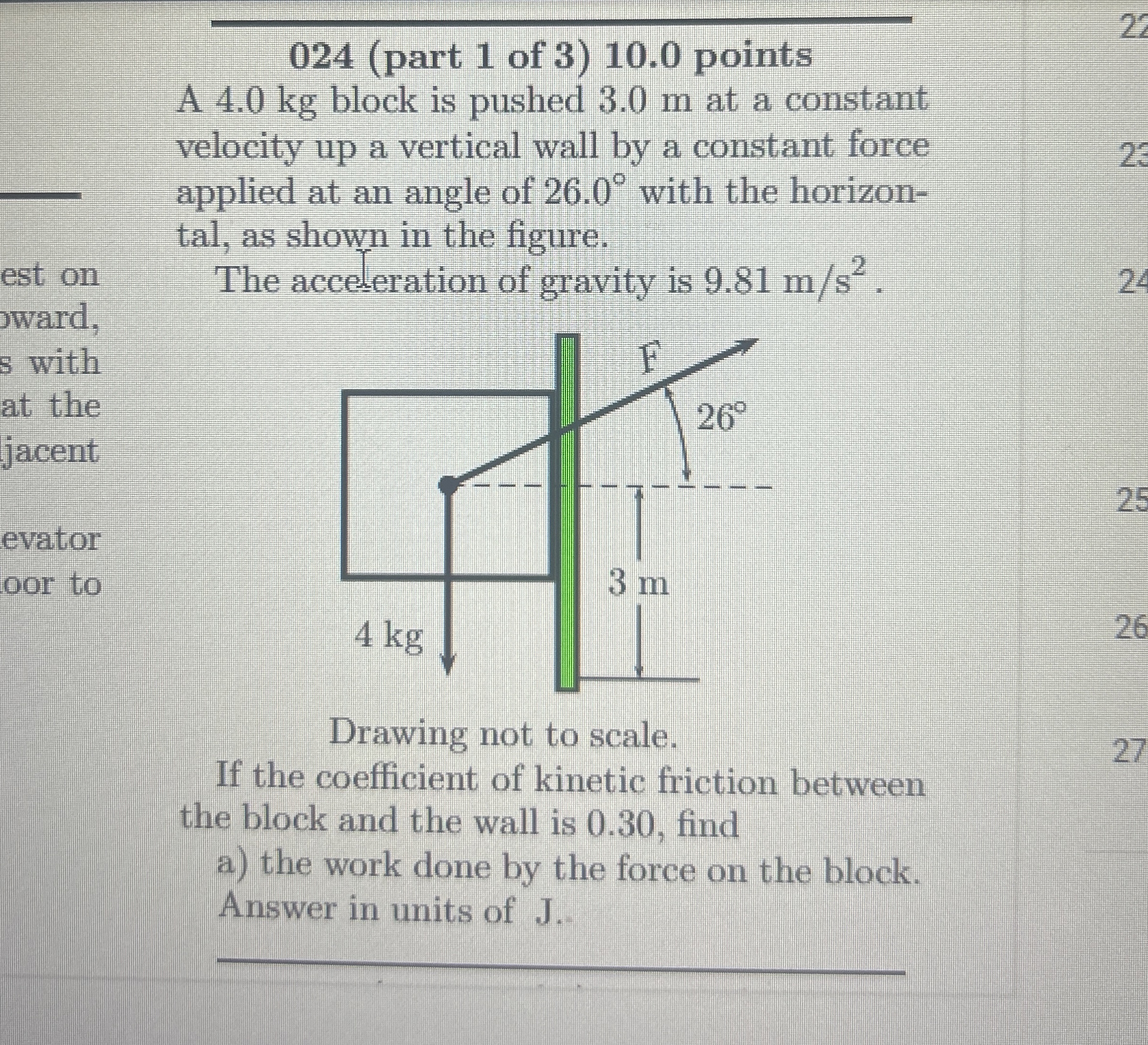 0 2 4 ( part 1 of 3 ) 1 0 . 0 points A 4 . 0 kg
