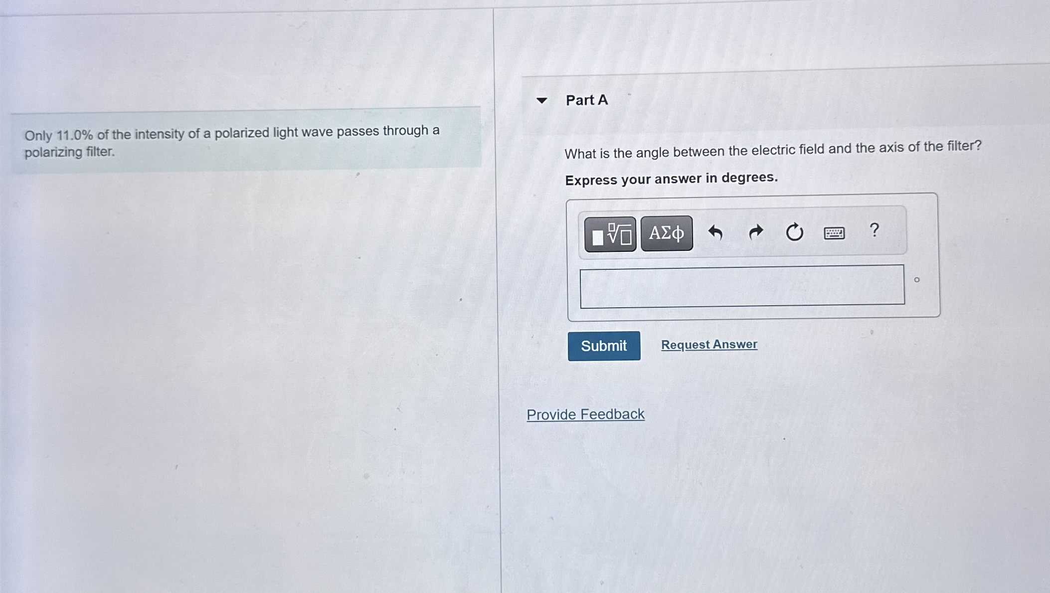 Only 1 1 . 0 % of the intensity of a polarized