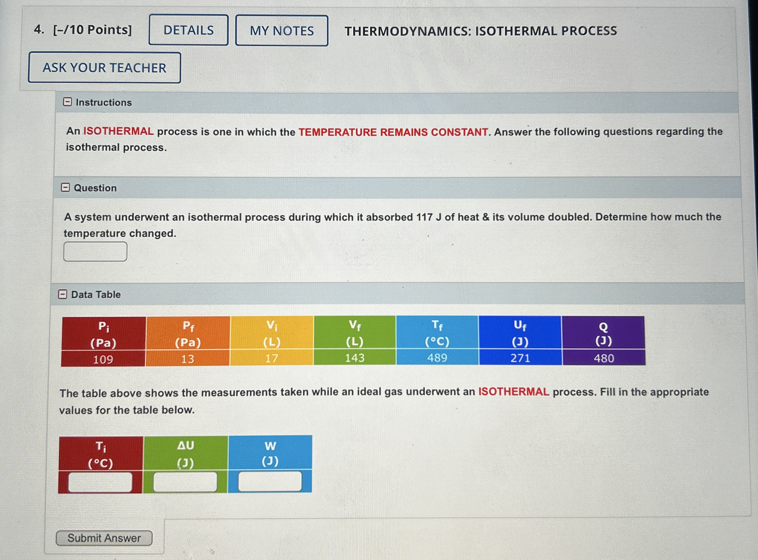 [ - / 1 0 Points ] THERMODYNAMICS: ISOTHERMAL