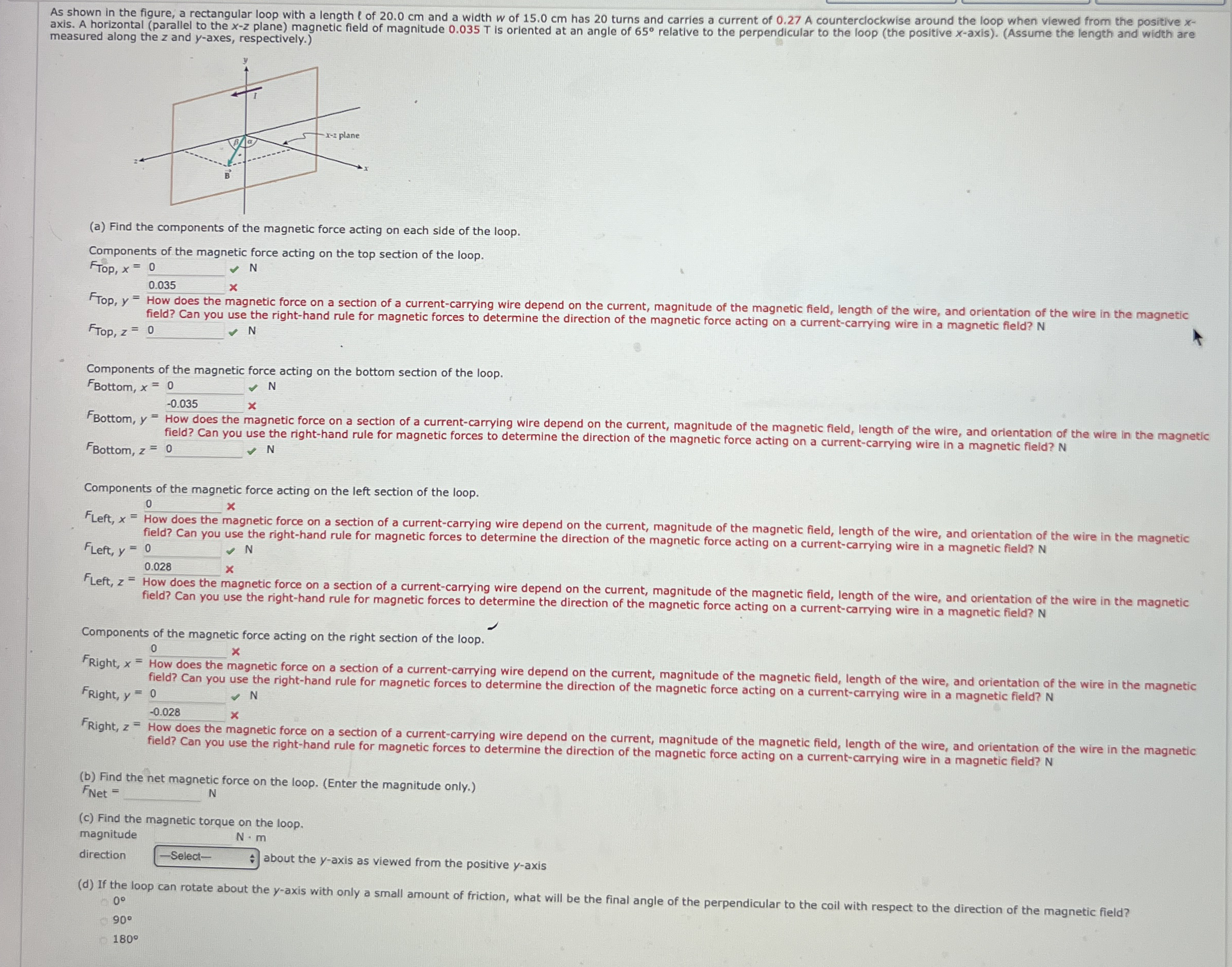 measured along the z and y - axes, respectively.