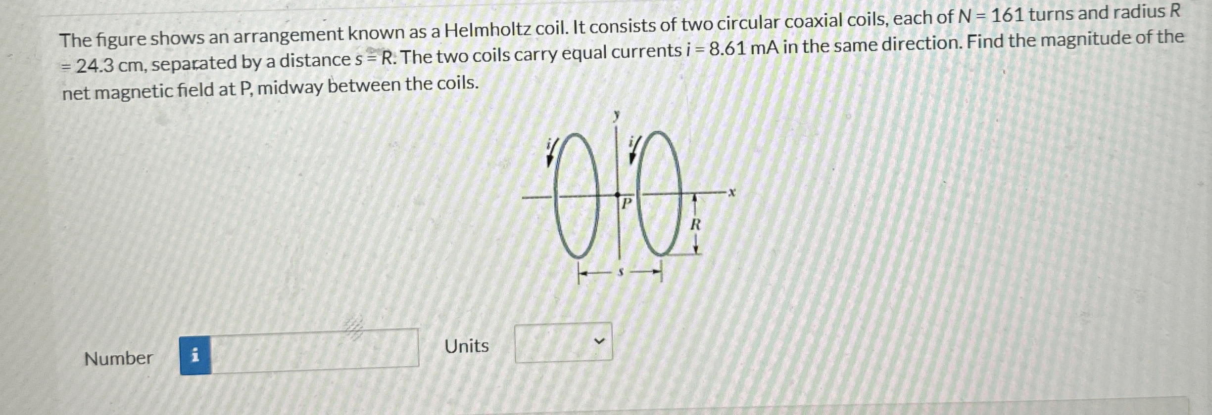 The figure shows an arrangement known as a