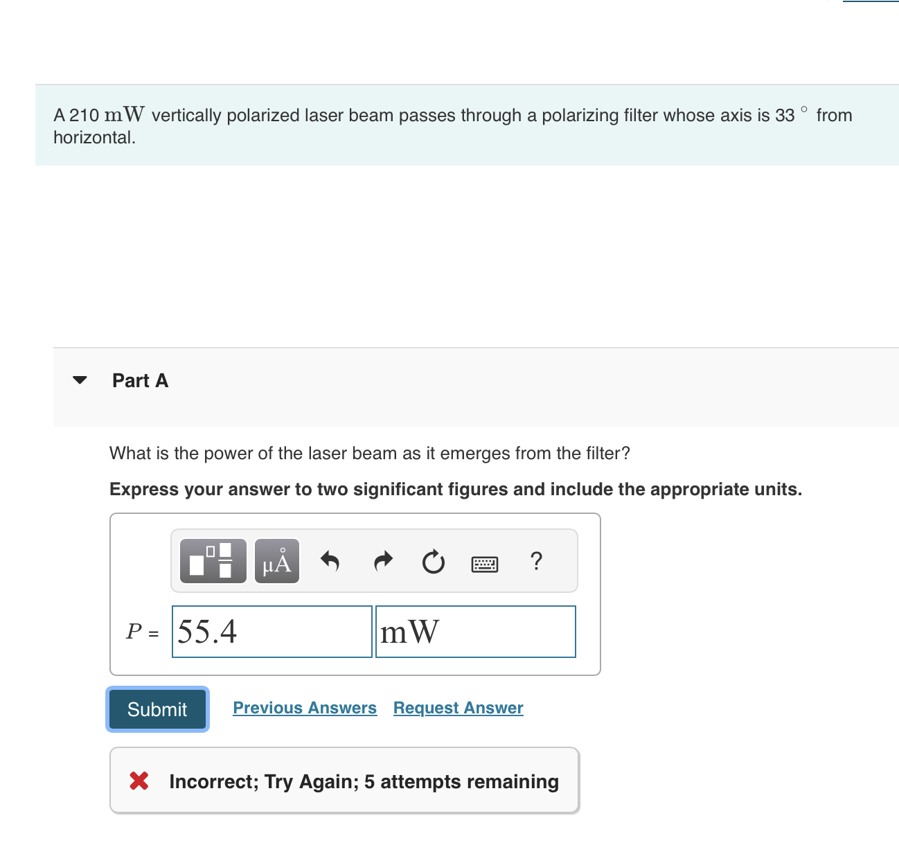 A 2 1 0 mW vertically polarized laser beam passes