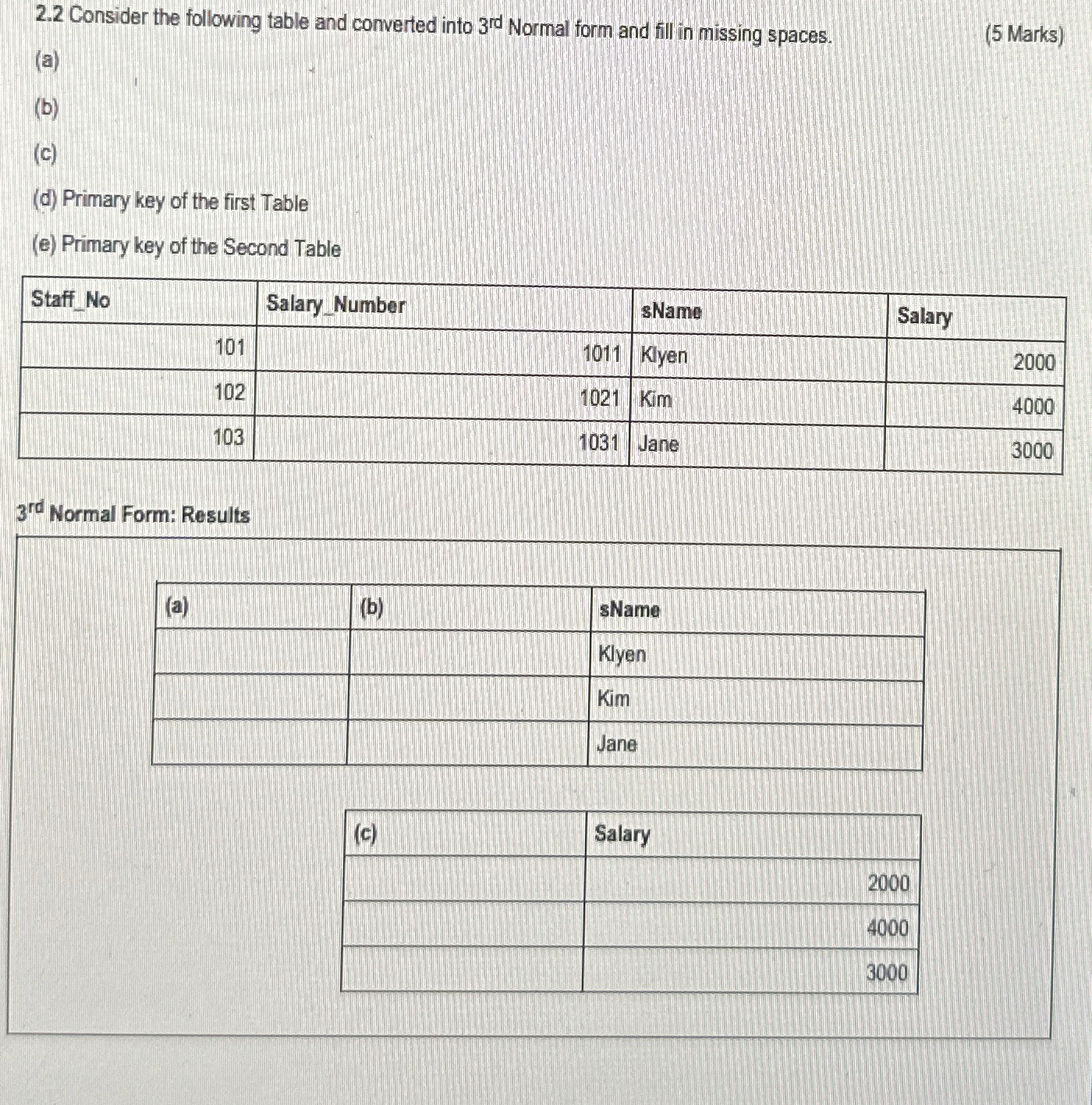 2 . 2 Consider the following table and converted