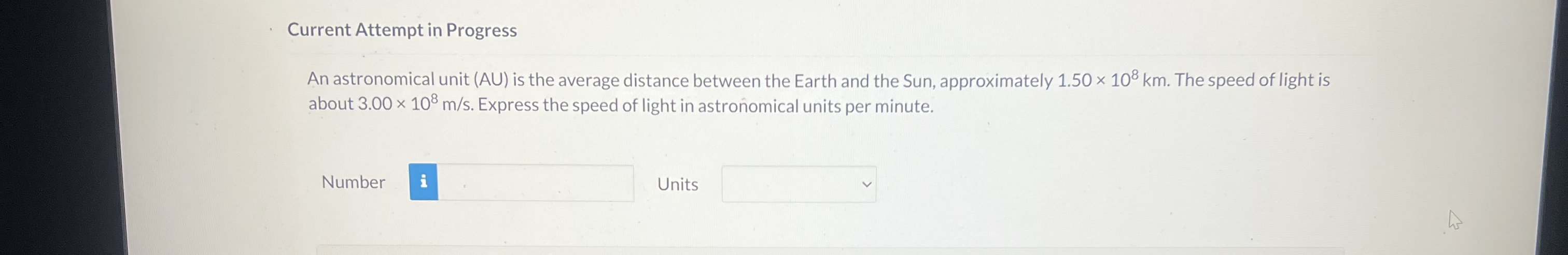 Current Attempt in Progress An astronomical unit