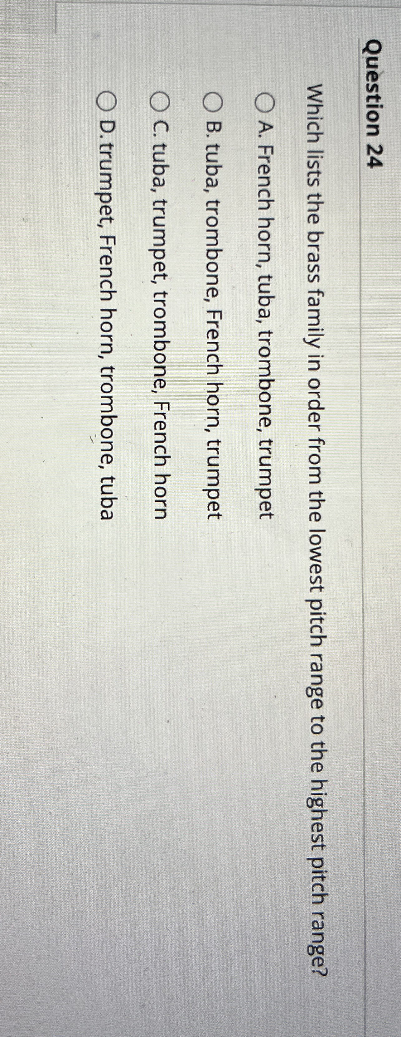 Question 2 4 Which lists the brass family in