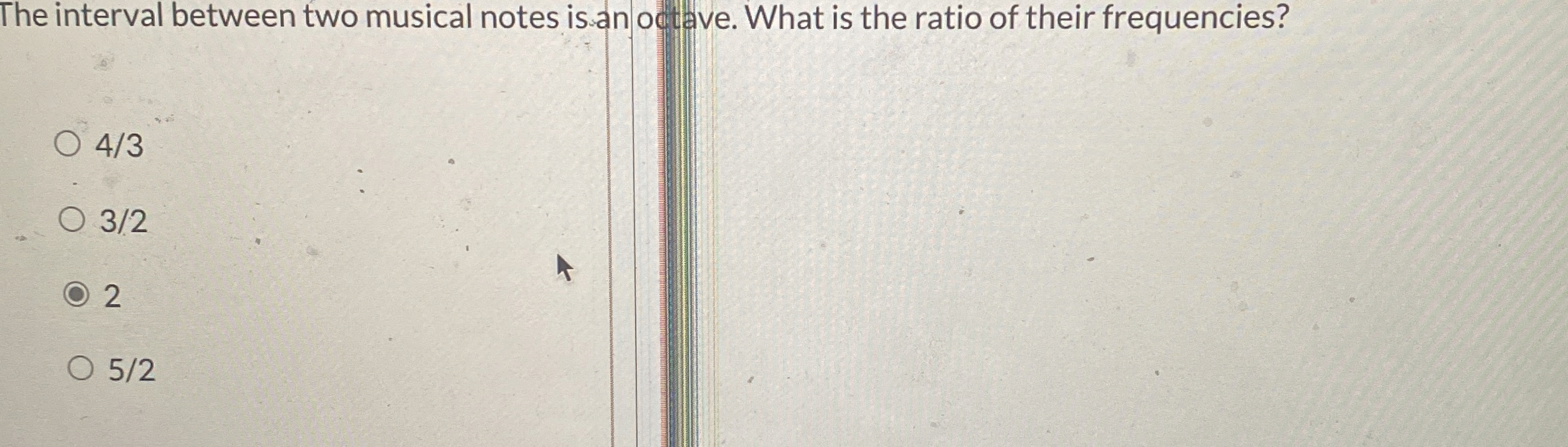 The interval between two musical notes is an