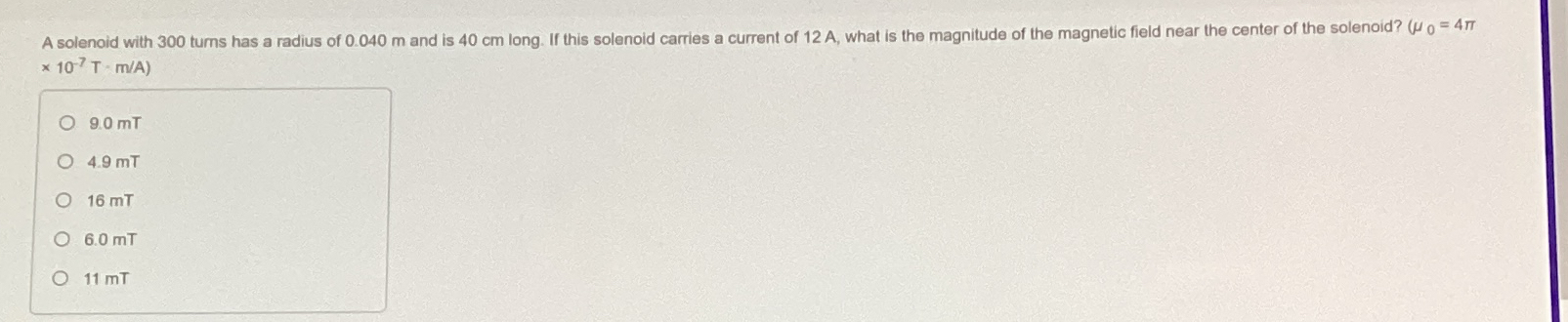 A solenoid with 3 0 0 turns has a radius of 0 . 0