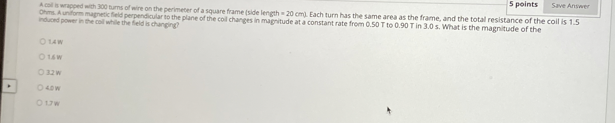 5 points Save Answer Ohm is wrapped with 3 0 0