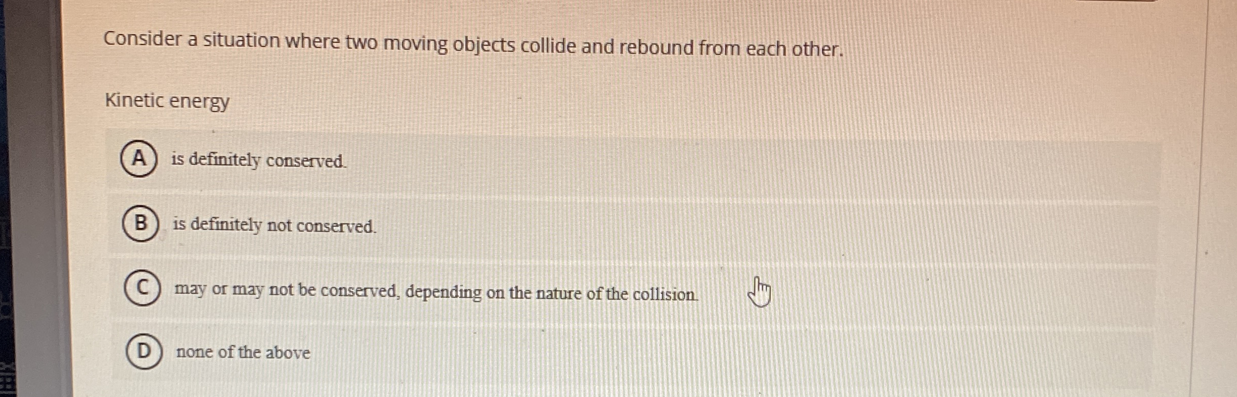 Consider a situation where two moving objects