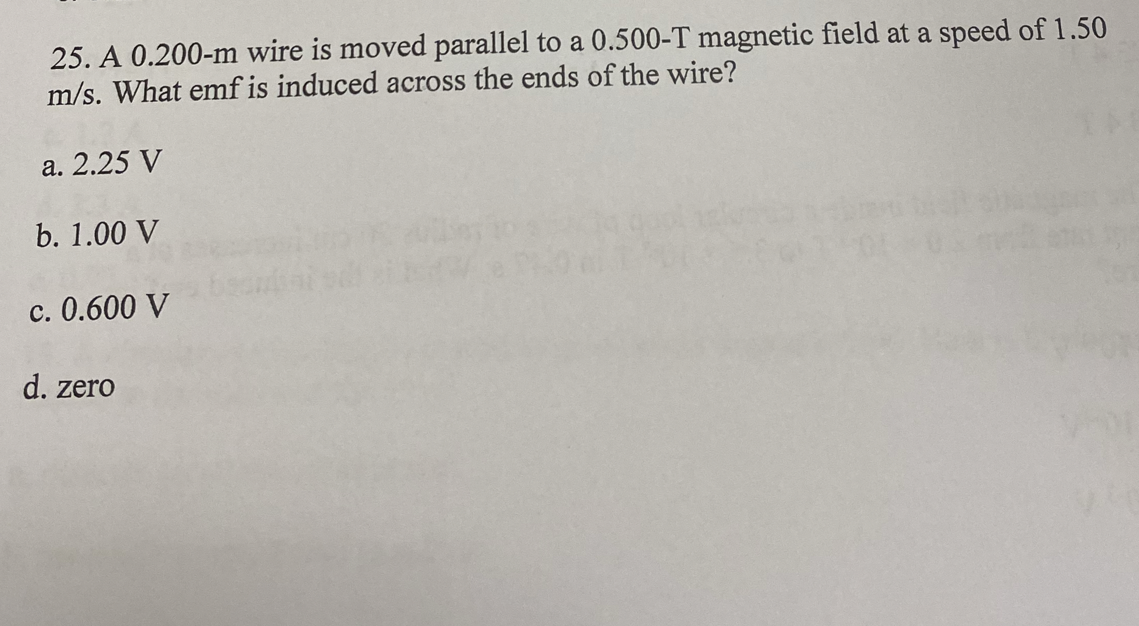 A 0 . 2 0 0 - m wire is moved parallel to a 0 . 5