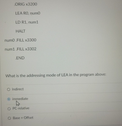 . ORIG 3 2 0 0 LEA RO , num 0 LD R 1 , num 1 HALT