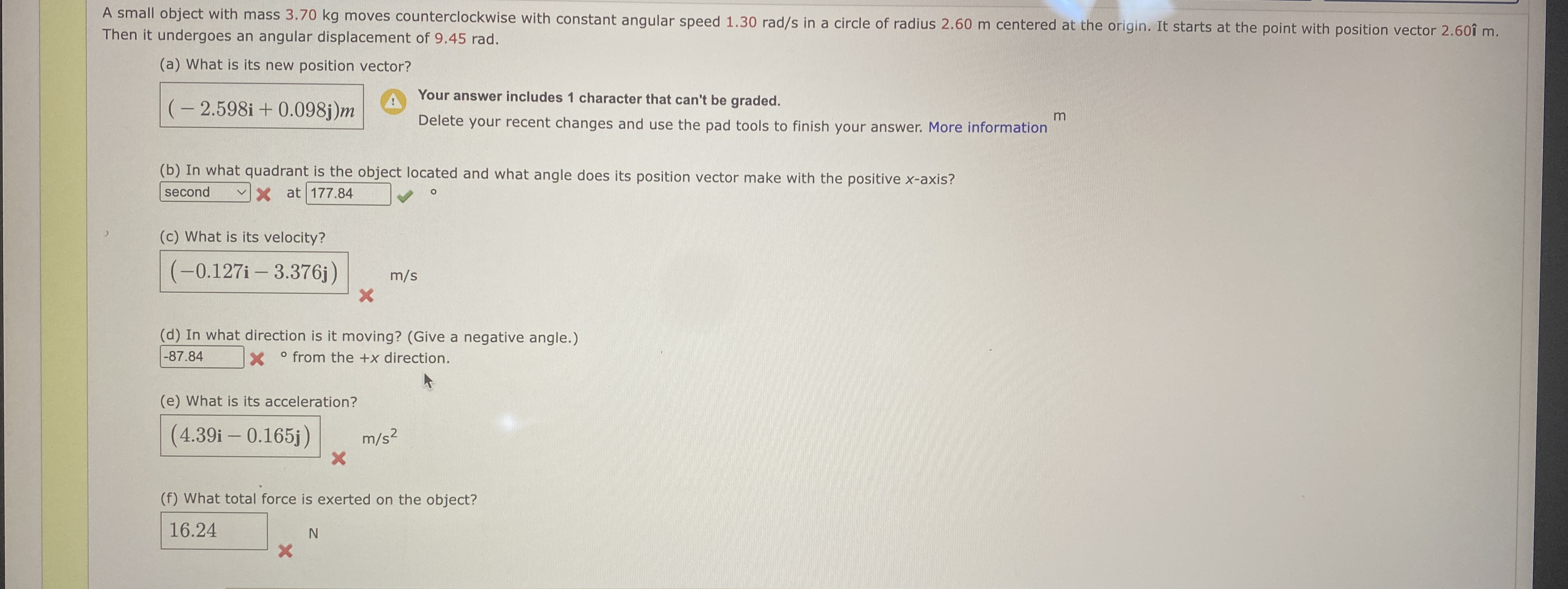 Then it undergoes an angular displacement of 9 .