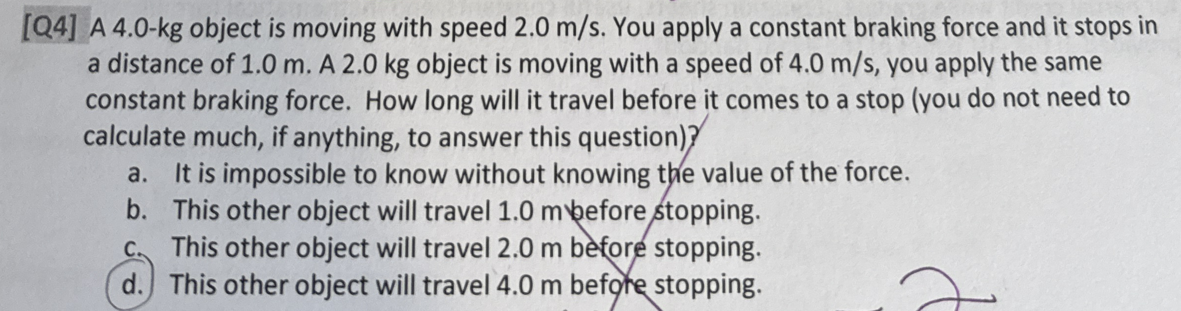 [ Q 4 ] A 4 . 0 - kg object is moving with speed