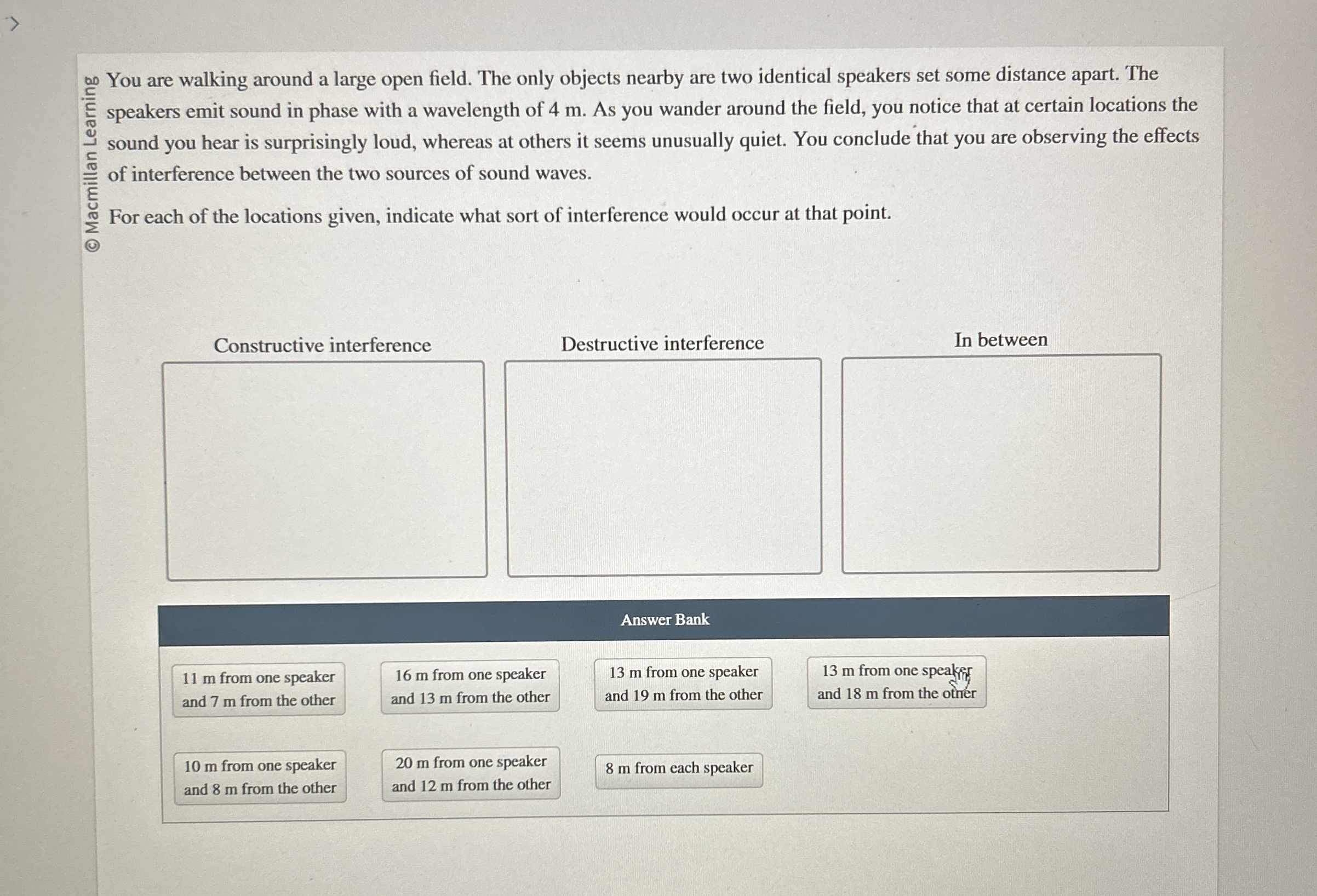 . You are walking around a large open field. The