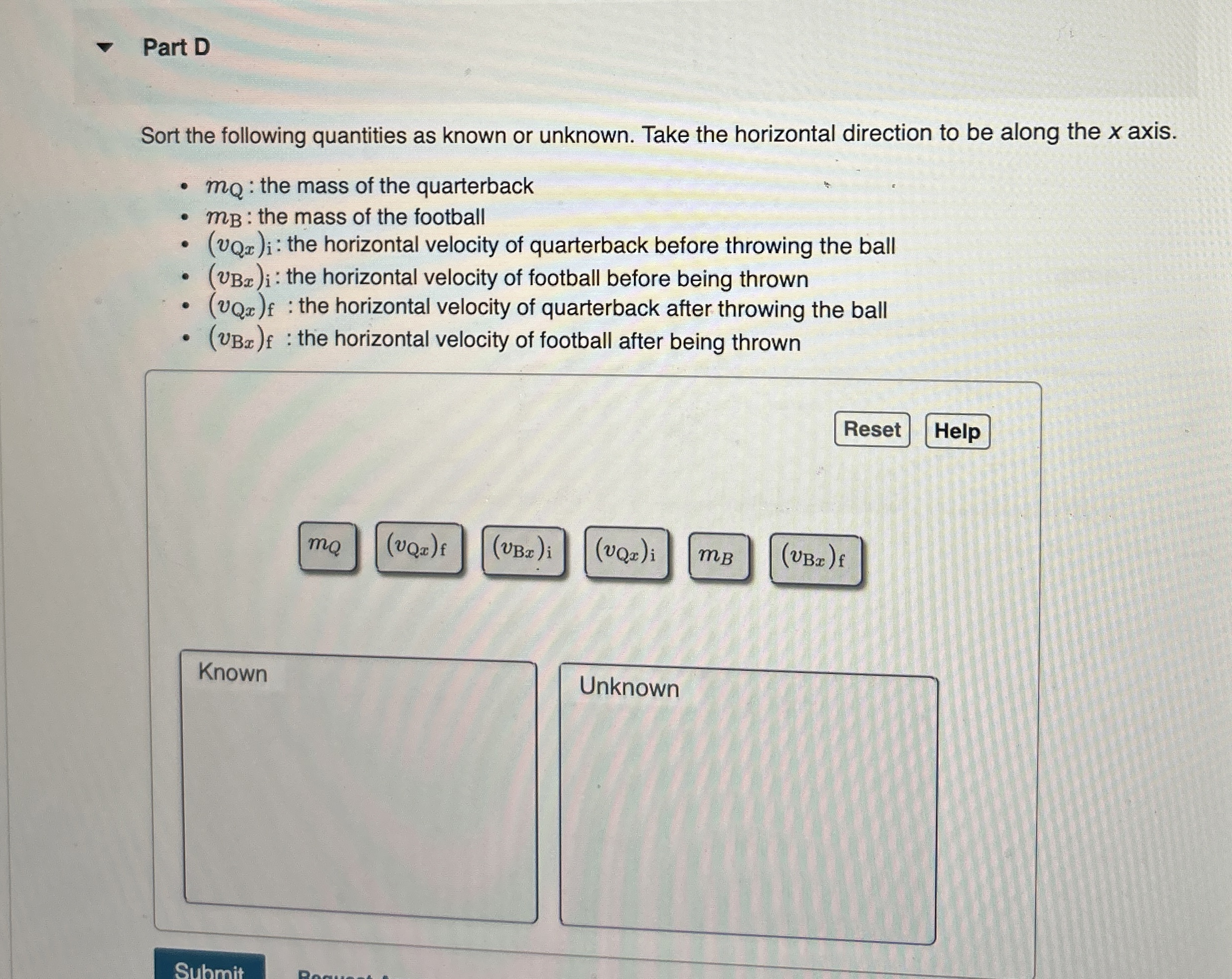 Part D Sort the following quantities as known or