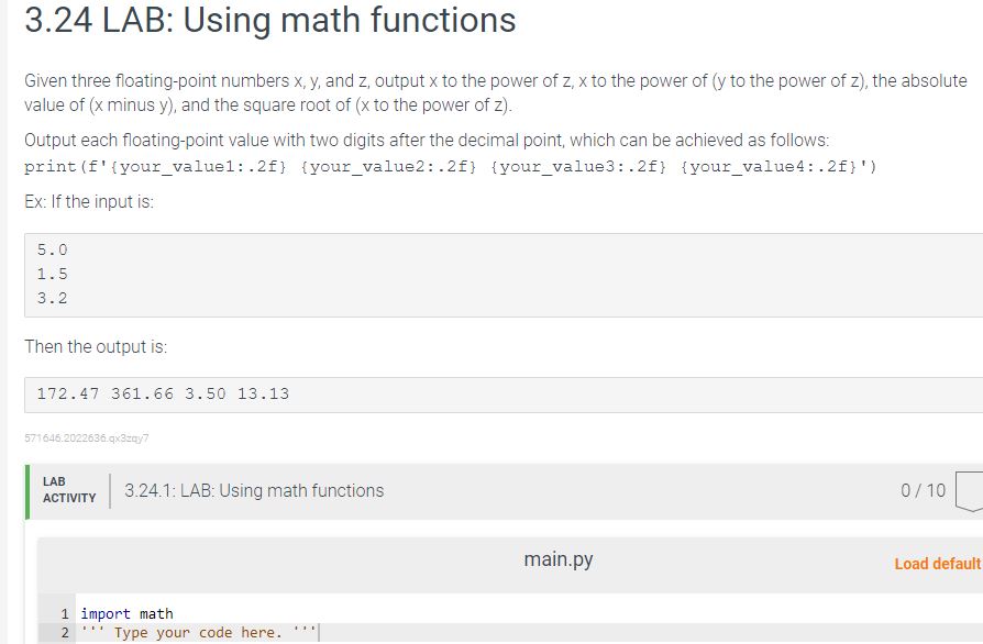3 . 2 4 LAB: Using math functions Given three