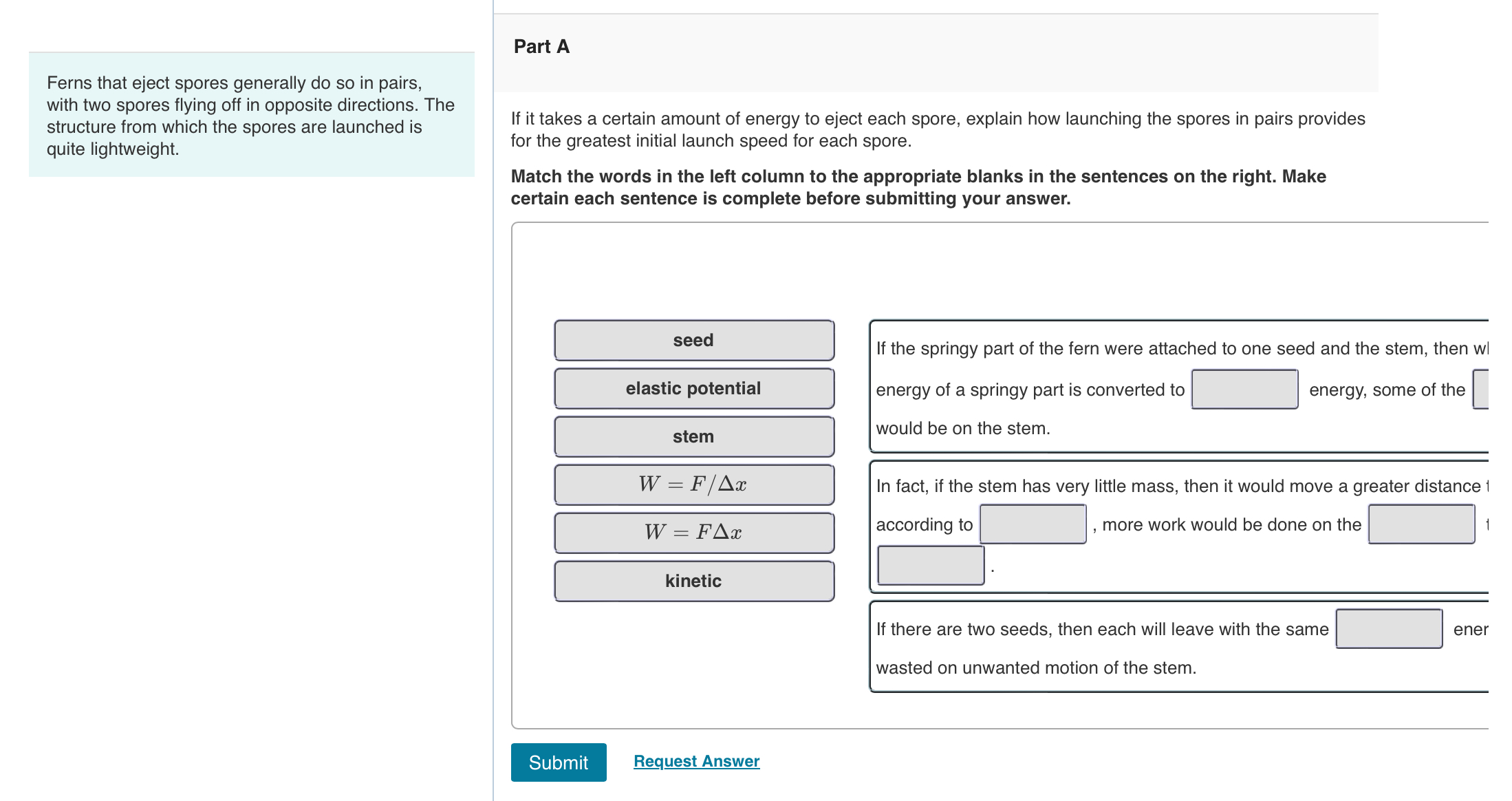 Part A Ferns that eject spores generally do so in