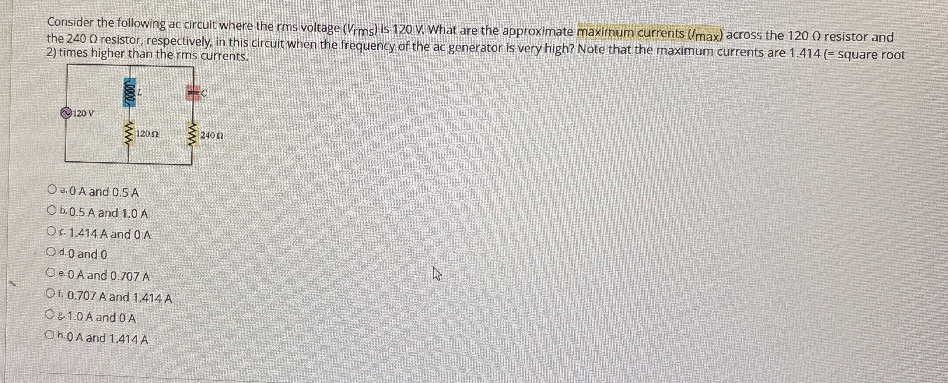 Consider the following ac circuit where the rms