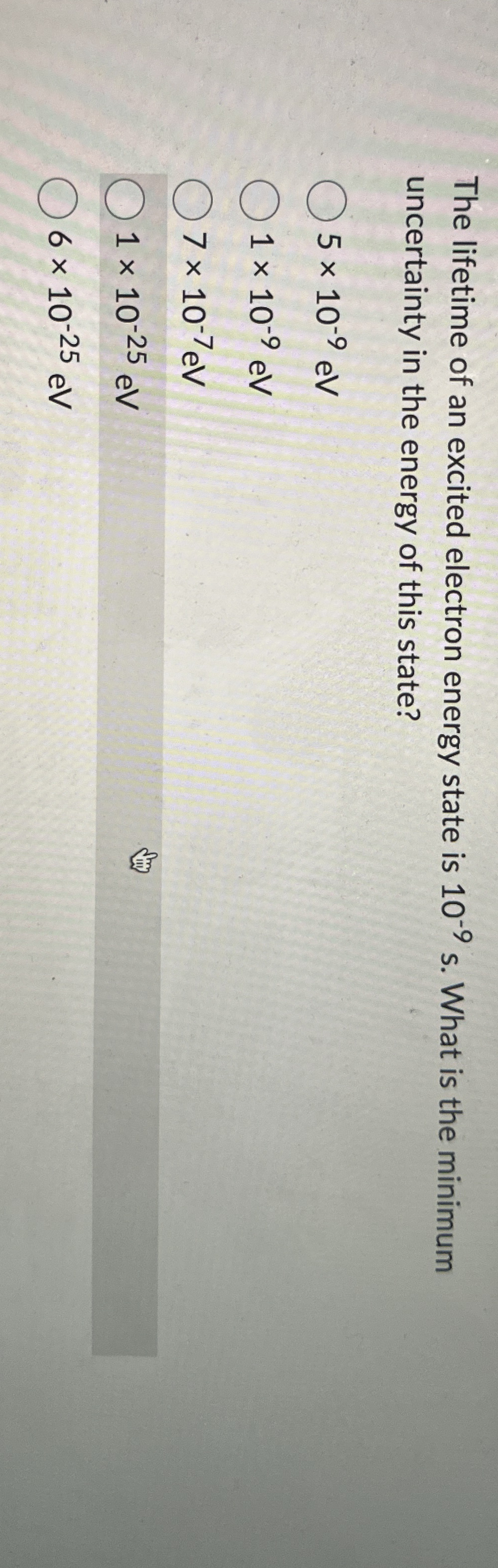 The lifetime of an excited electron energy state