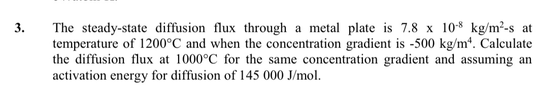 The steady - state diffusion flux through a metal