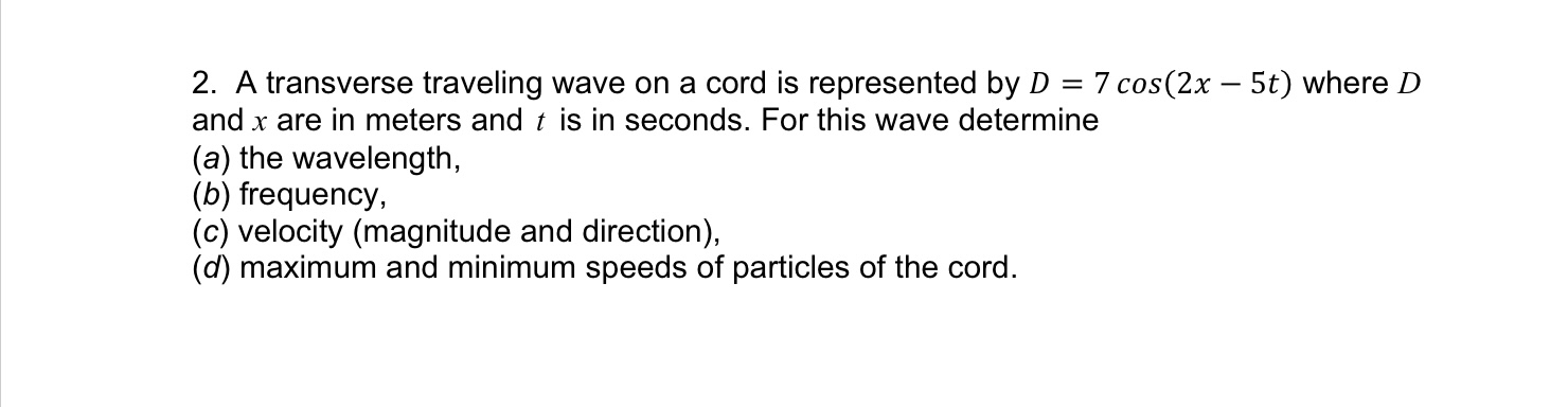 A transverse traveling wave on a cord is