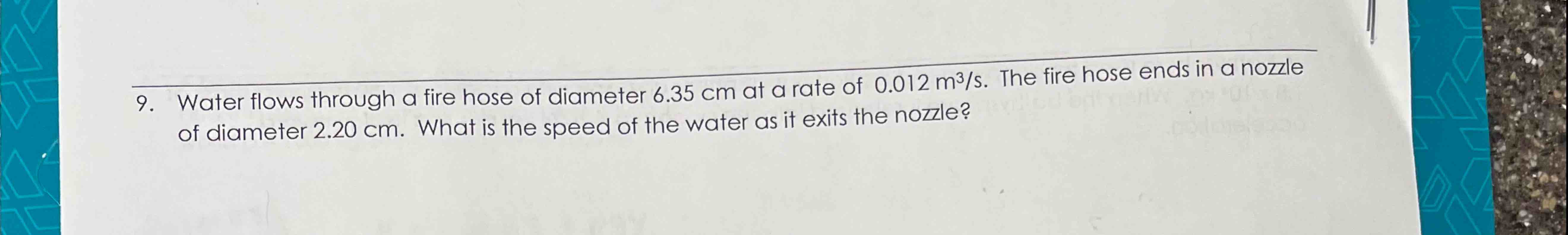 Water flows through a fire hose of diameter 6 . 3