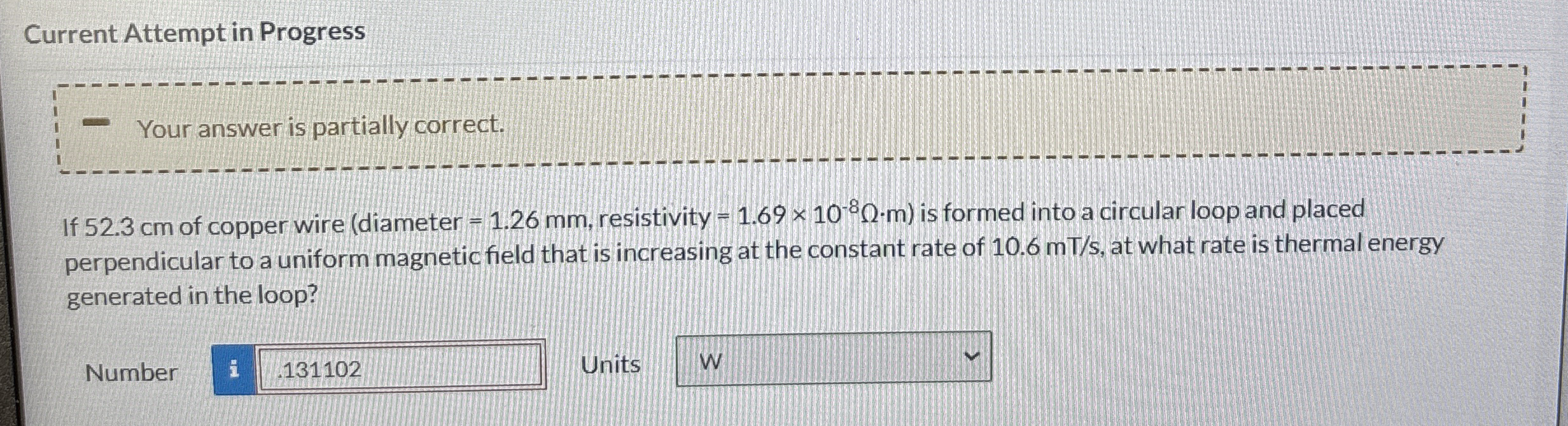 Current Attempt in Progress Your answer is