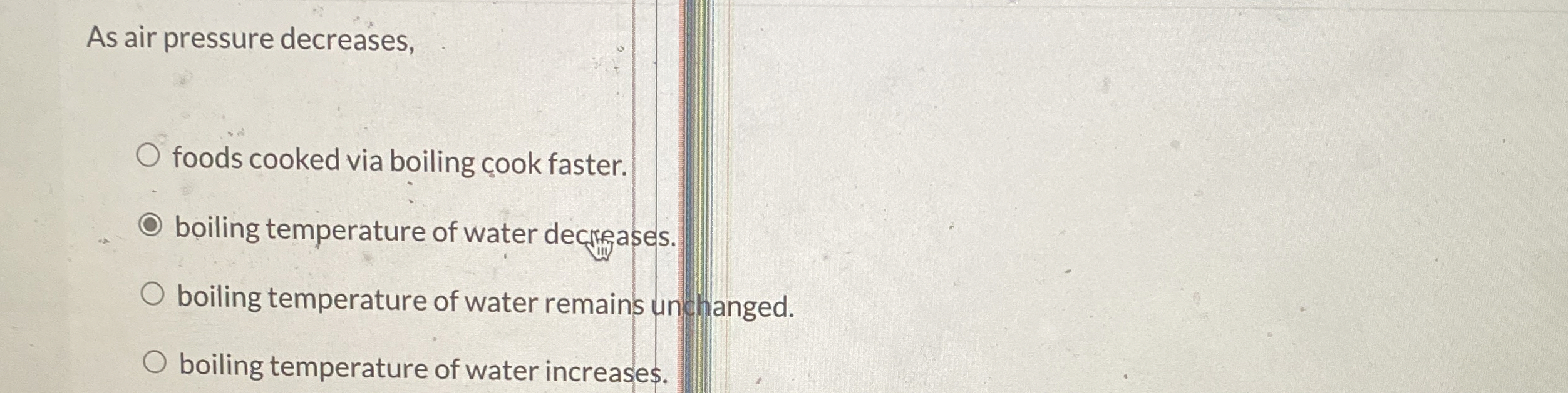 As air pressure decreases, foods cooked via