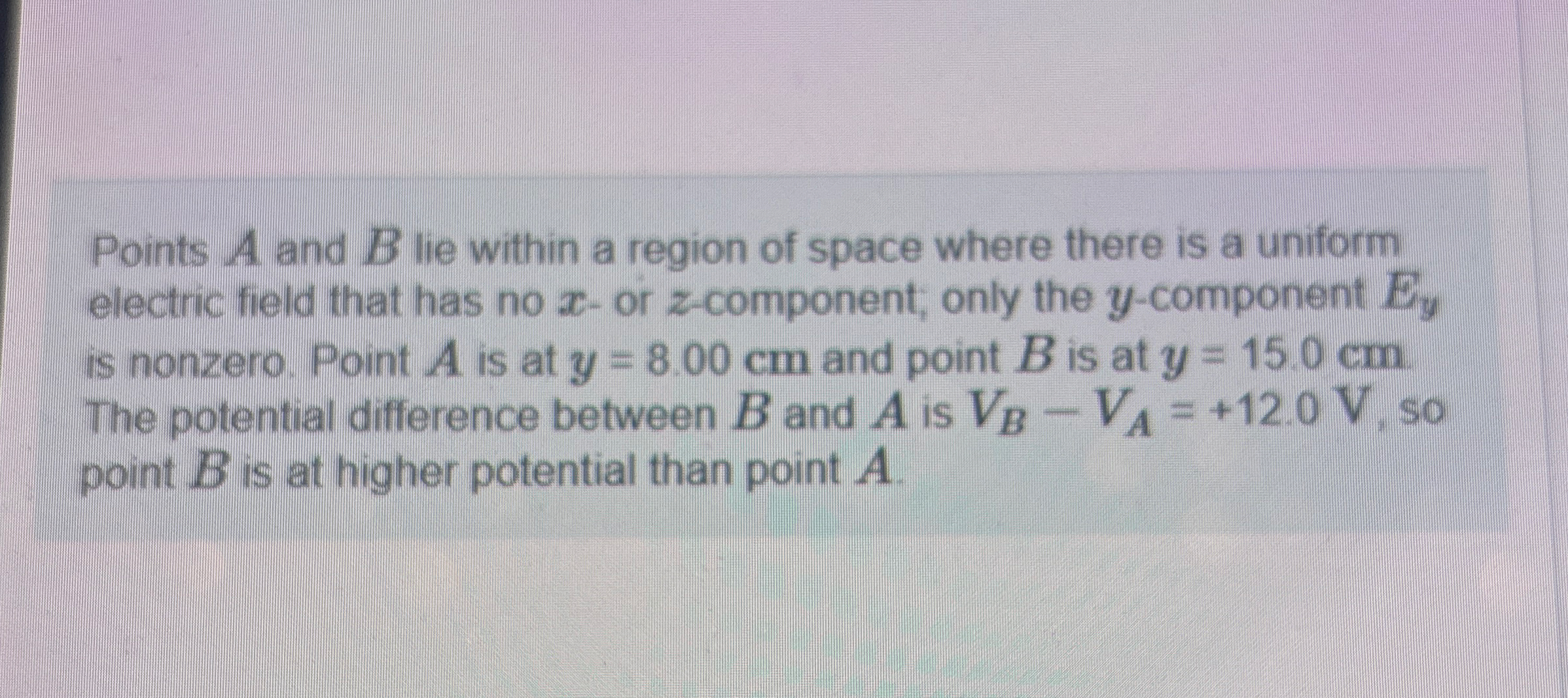 Points A and B lie within a region of space where