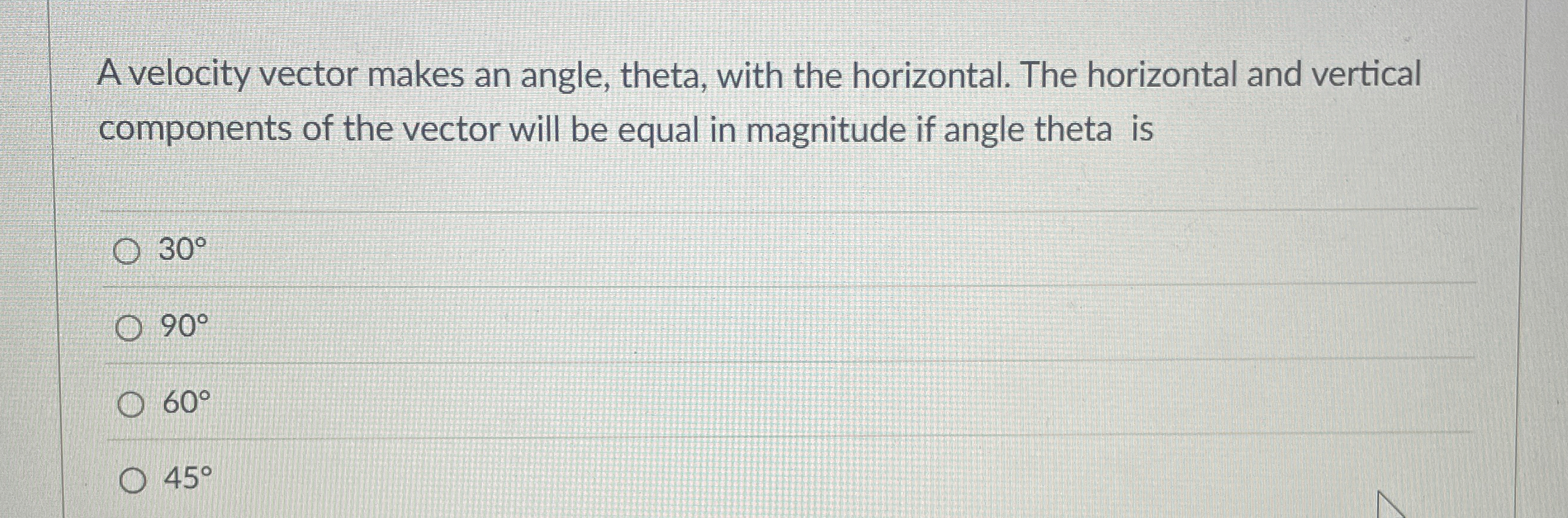 A velocity vector makes an angle, theta, with the
