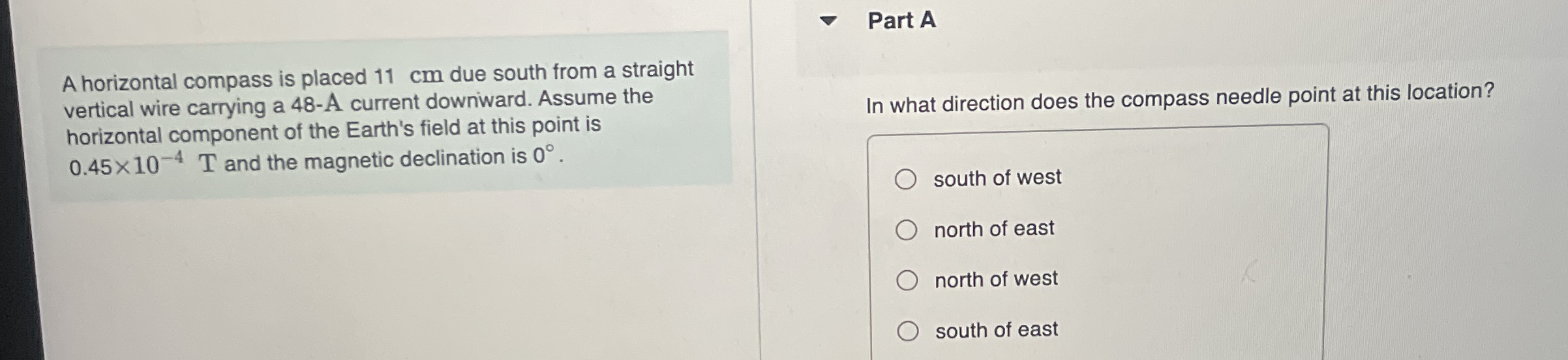 Part A A horizontal compass is placed 1 1 cm due