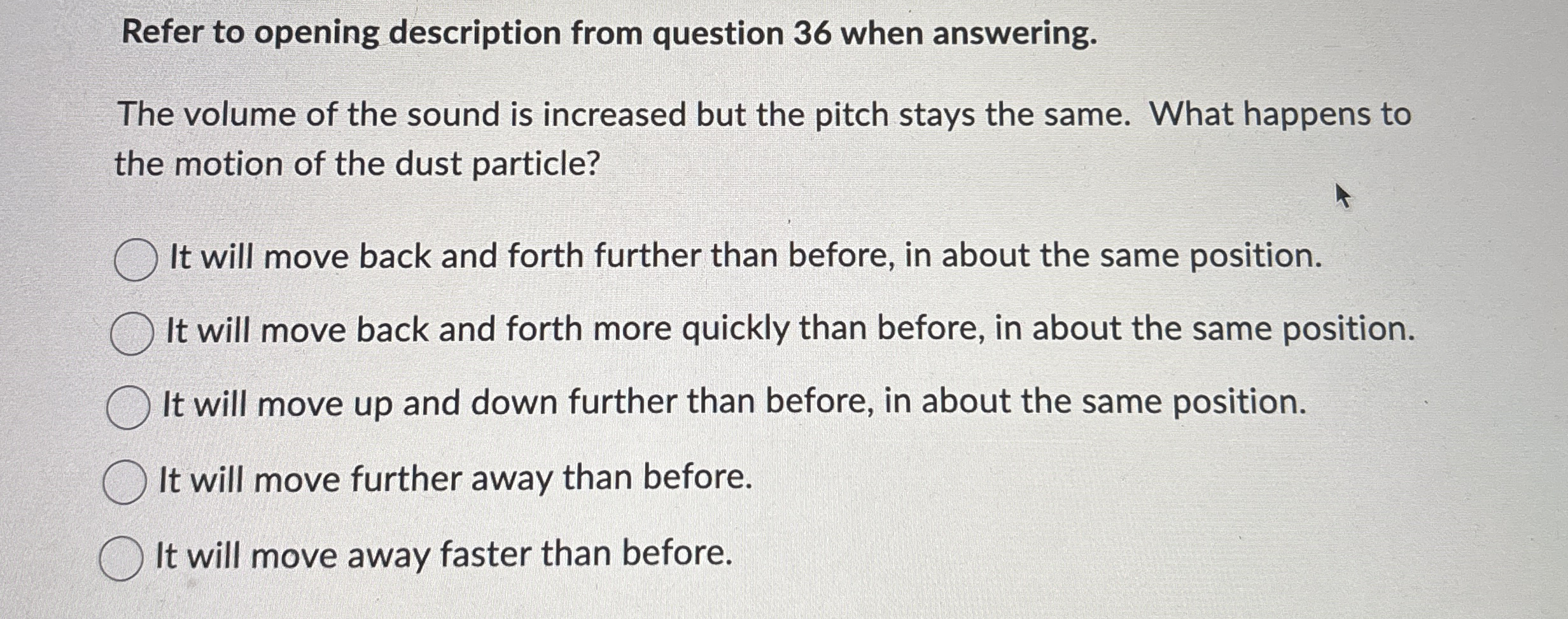 Refer to opening description from question 3 6
