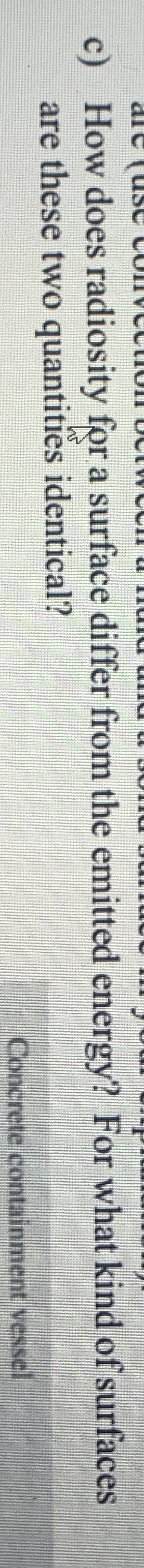 c ) How does radiosity for a surface differ from