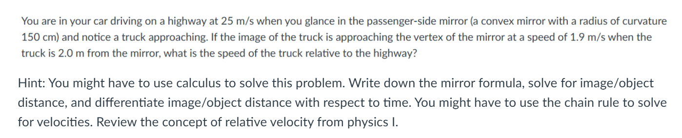 You are in your car driving on a highway at \ ( 2