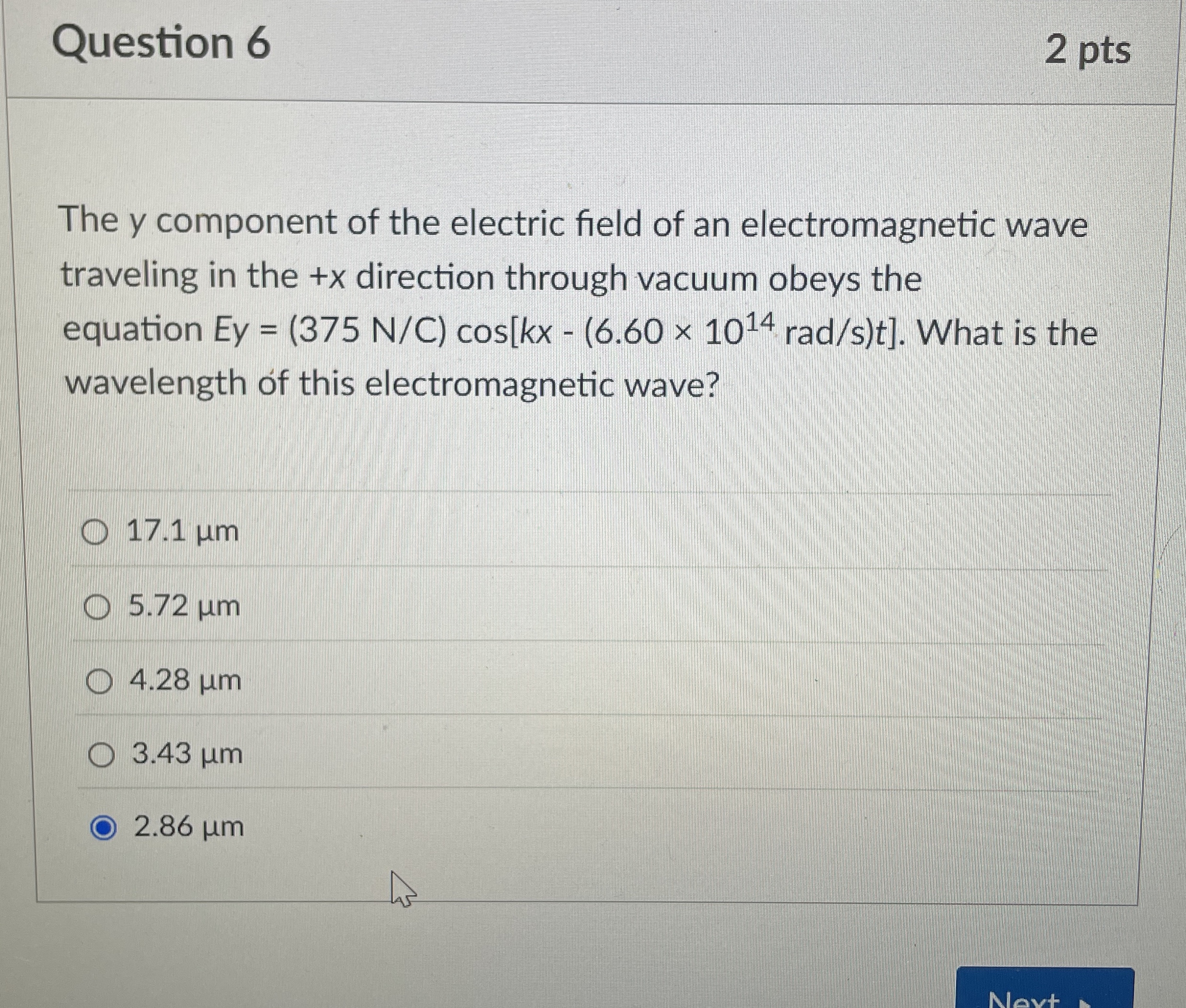 Question 6 2 pts The y component of the electric
