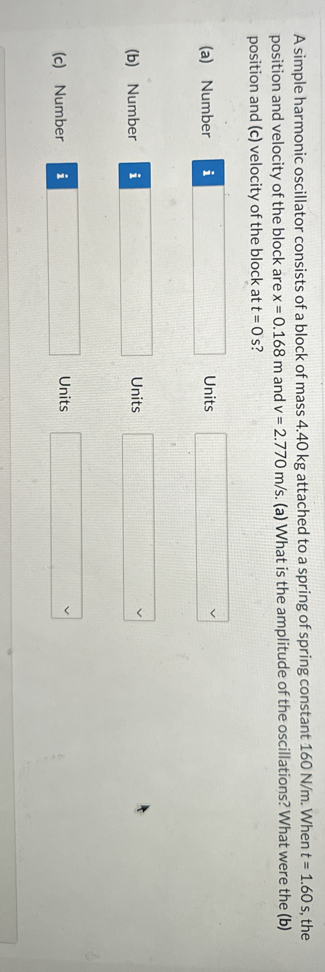 A simple harmonic oscillator consists of a block