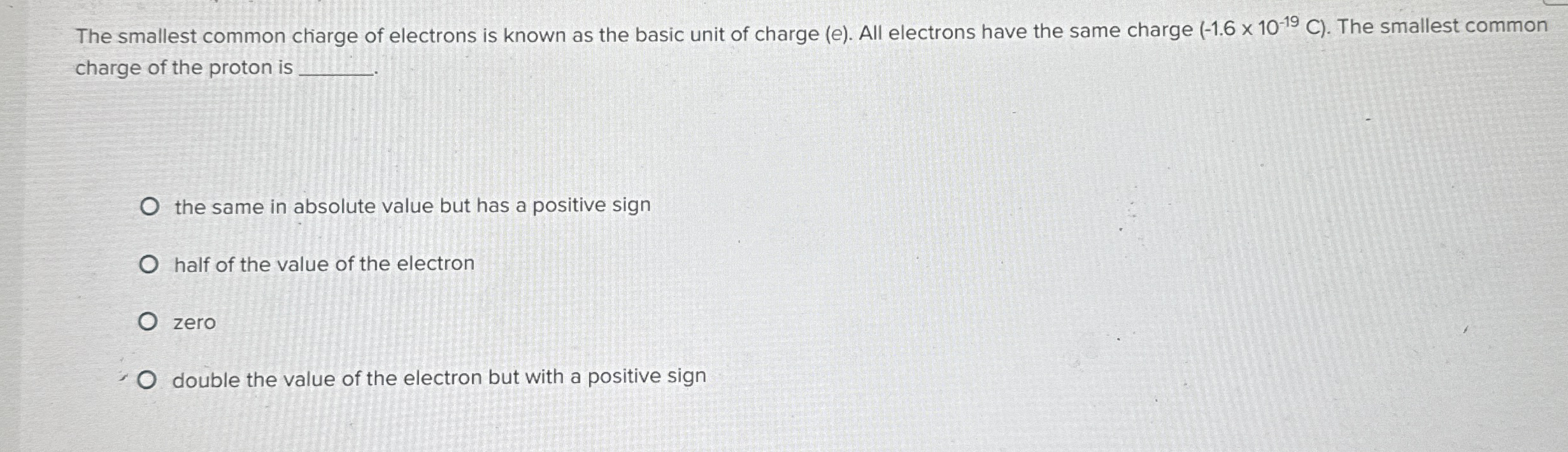 The smallest common charge of electrons is known